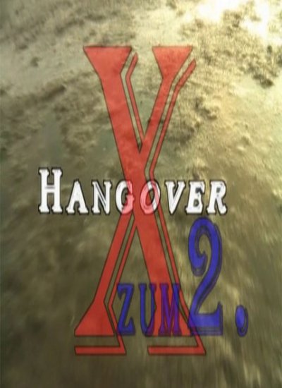 Похмелье Х 2 / Hang Over X Zum 2 (2013)