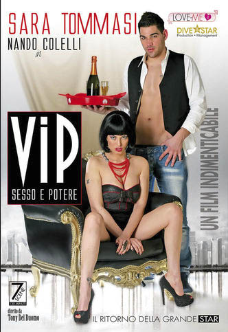 ВИП: Секс И Власть / Vip Sesso e Potere (2013)