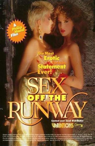 Sex Off the Runway / Секс и Мода(1996)